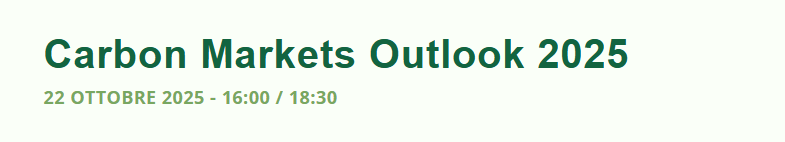 Carbon Markets Outlook 2025 – ETS 1 vs ETS 2: lezioni apprese e nuove sfide